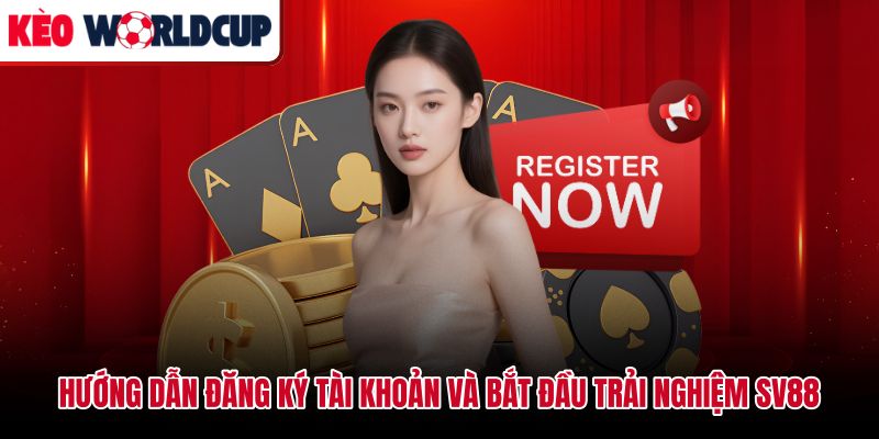 Đăng ký tài khoản Sv88 nhanh gọn cùng các bước nạp rút cơ bản