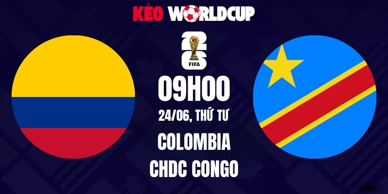 Soi kèo Colombia vs CHDC Congo